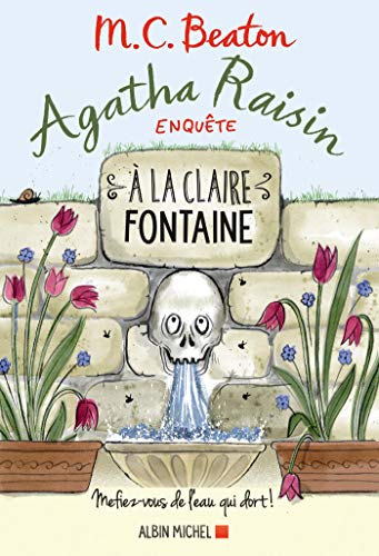 AGATHA RAISIN : À LA CLAIRE FONTAINE T.7