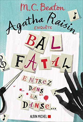 AGATHA RAISIN : BAL FATAL ENTREZ DANS LA DANSE T.15