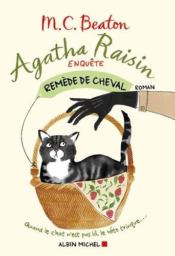 AGATHA RAISIN : REMÈDE DE CHEVAL T. 3