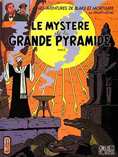 AVENTURES DE BLAKE ET MORTIMER, T. 5 : LE MYSTÈRE DE LA GRANDE PYRAMIDE, T. 2 : LA CHAMBRE D'HORUS (