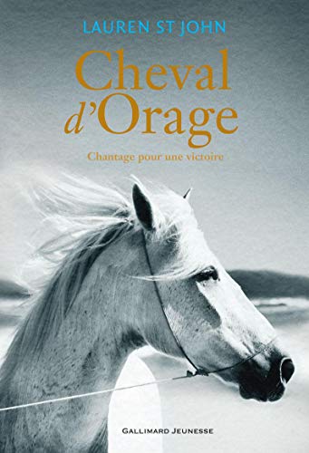 CHEVAL D'ORAGE : CHANTAGE POUR UNE VICTOIRE