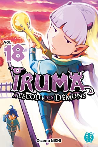 IRUMA À L'ÉCOLE DES DÉMONS T.18