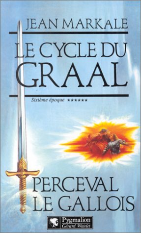 LE CYCLE DU GRAAL