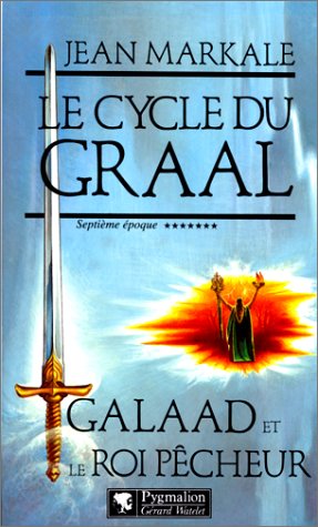 LE CYCLE DU GRAAL