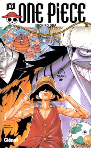 ONE PIECE N°10 : OK, LET'S STAND UP !