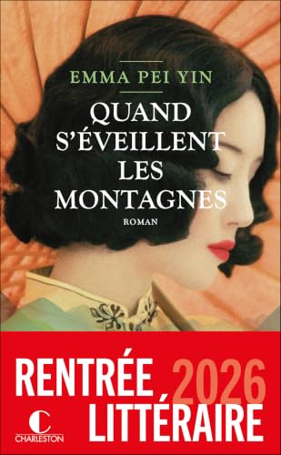 QUAND S'ÉVEILLENT LES MONTAGNES